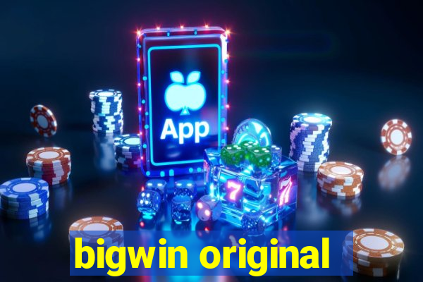 bigwin original
