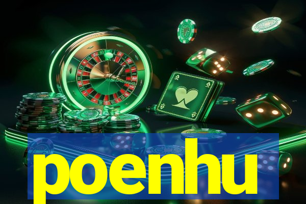 poenhu