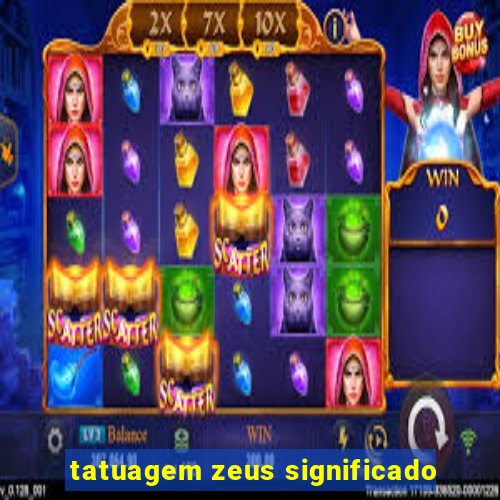 tatuagem zeus significado