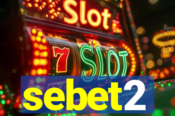 sebet2