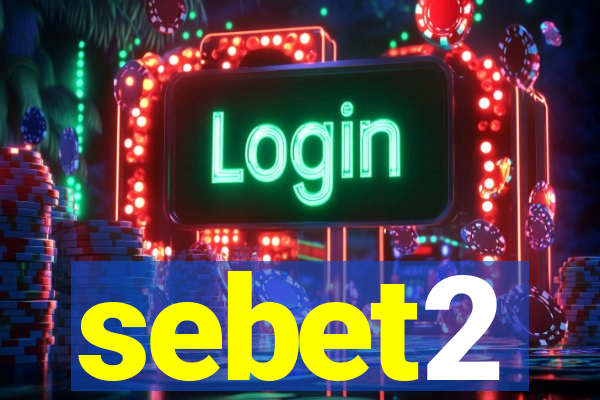 sebet2