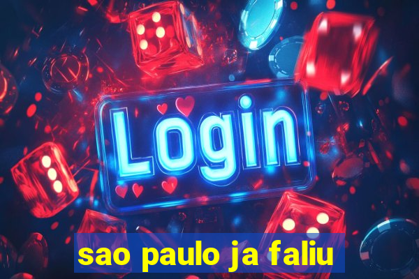 sao paulo ja faliu