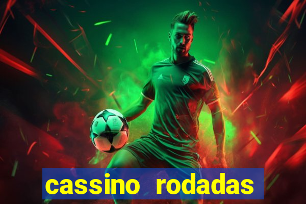 cassino rodadas gratis sem deposito