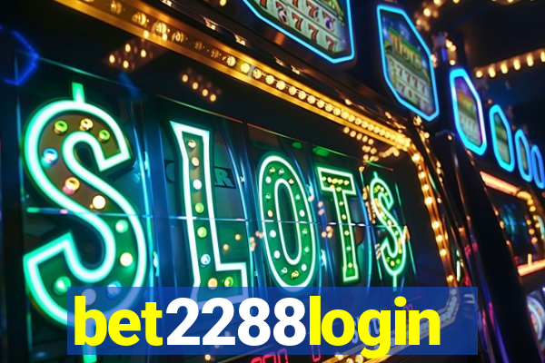 bet2288login