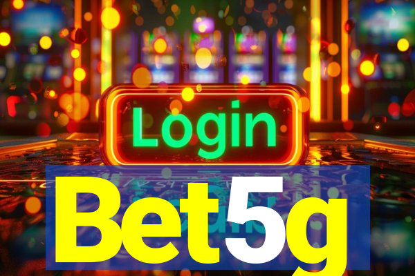 Bet5g