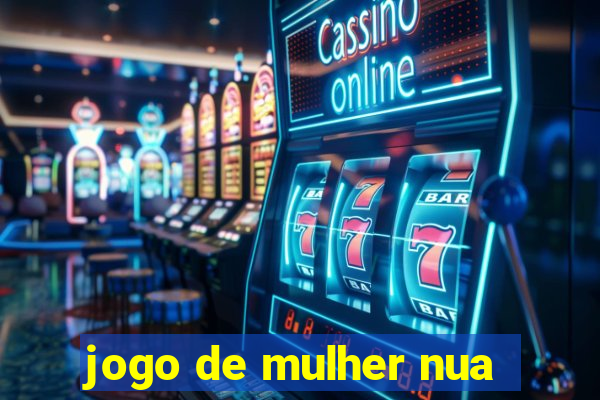 jogo de mulher nua