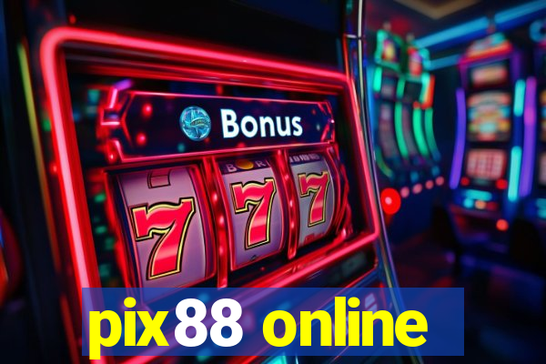 pix88 online
