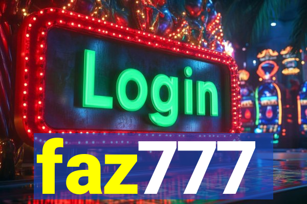 faz777