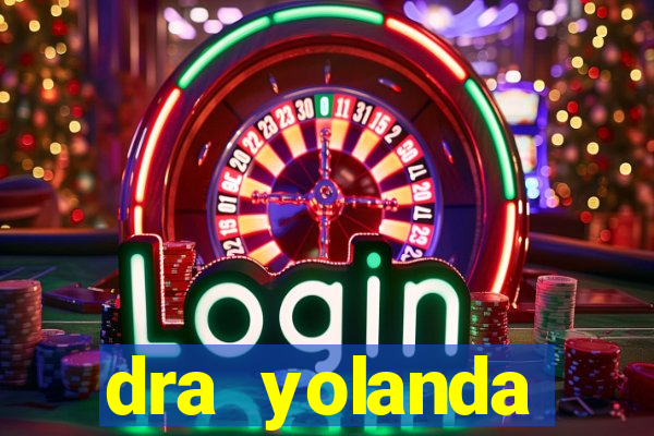dra yolanda fernandes malta bettin
