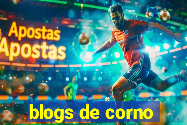 blogs de corno