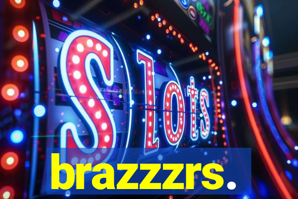 brazzzrs.