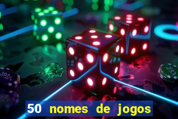50 nomes de jogos com bola