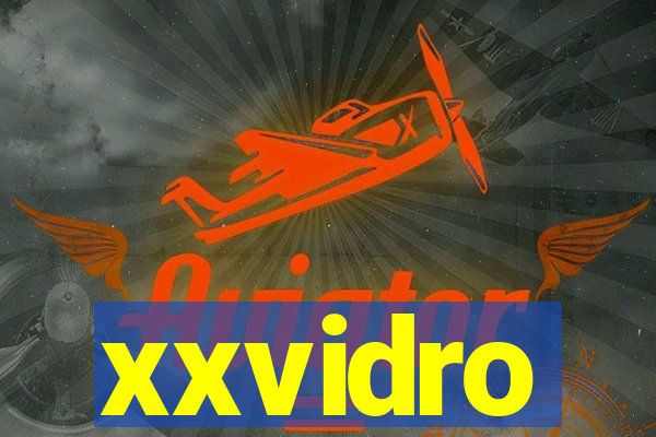 xxvidro