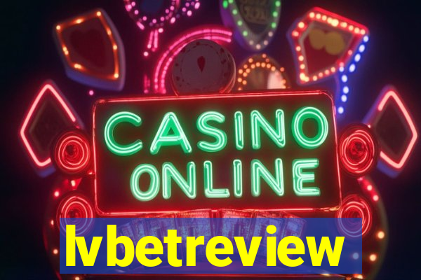 lvbetreview