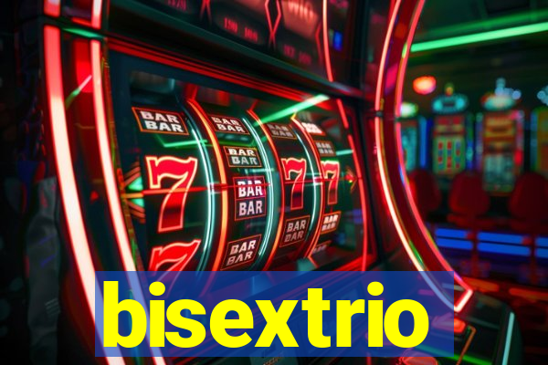 bisextrio