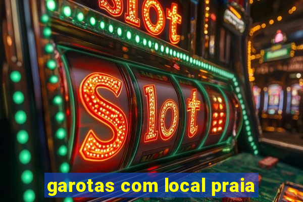 garotas com local praia