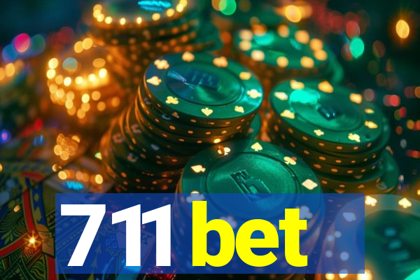 711 bet