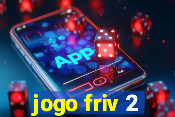 jogo friv 2