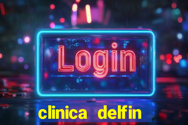 clinica delfin itaigara salvador