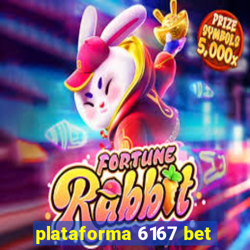 plataforma 6167 bet