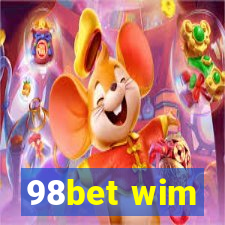 98bet wim