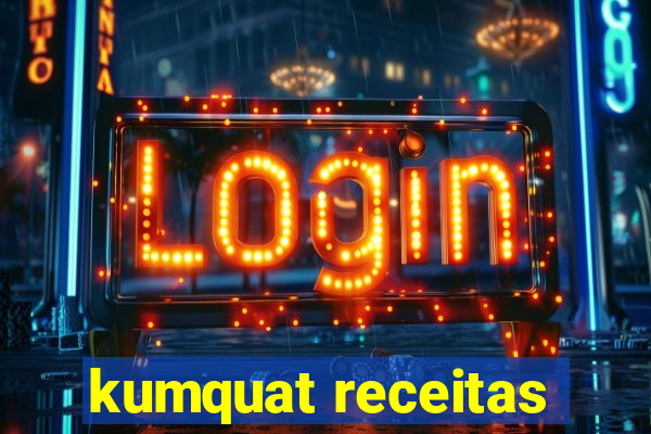 kumquat receitas