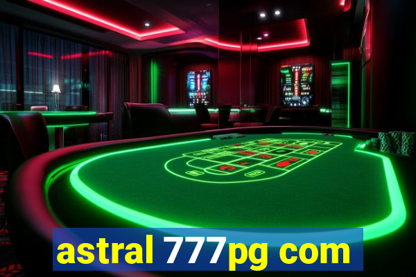 astral 777pg com