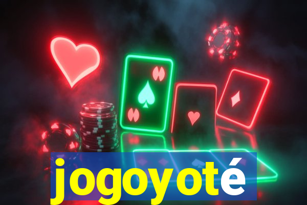 jogoyoté