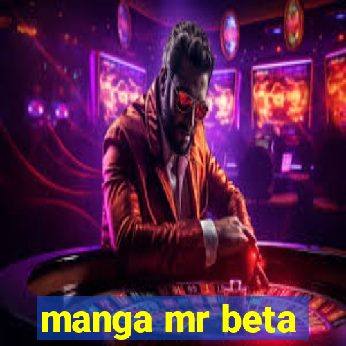 manga mr beta
