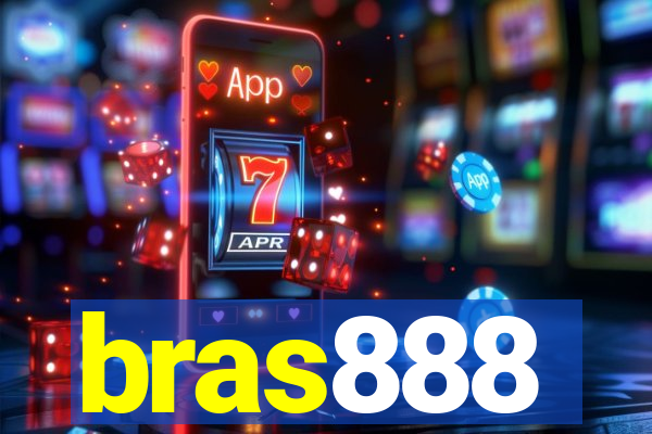 bras888