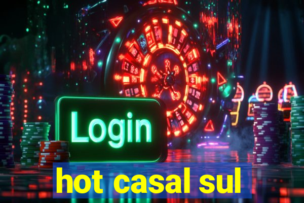 hot casal sul