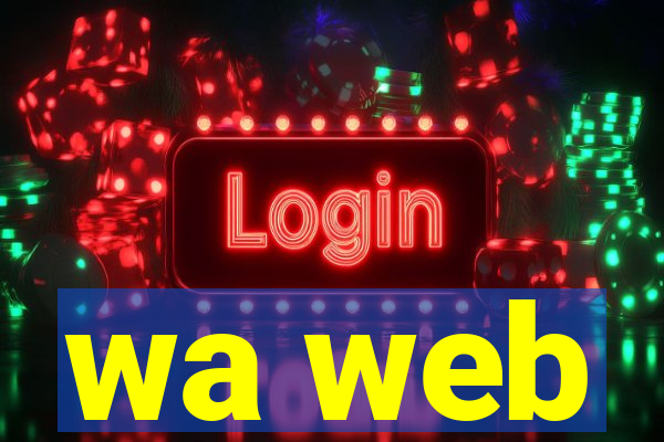 wa web