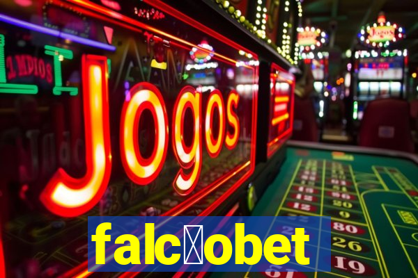 falc茫obet