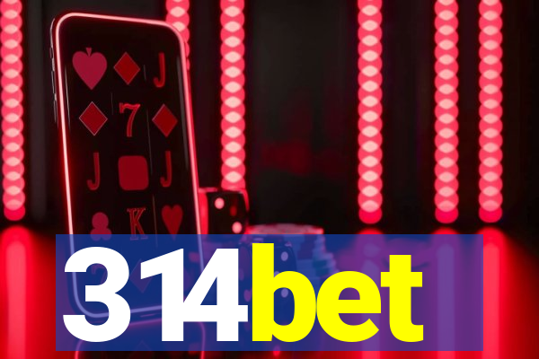 314bet