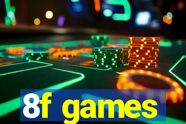 8f games