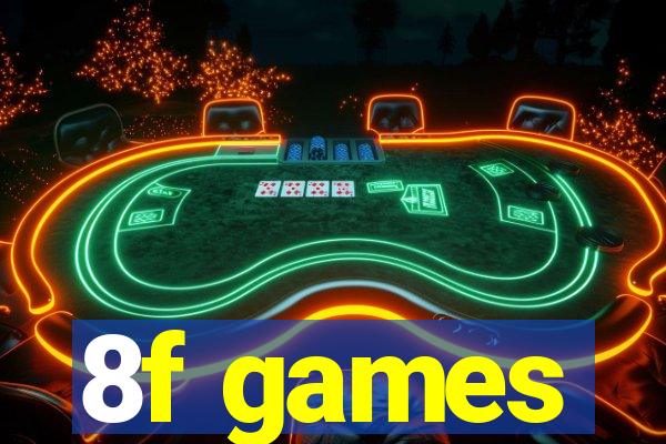 8f games
