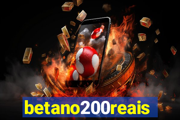 betano200reais