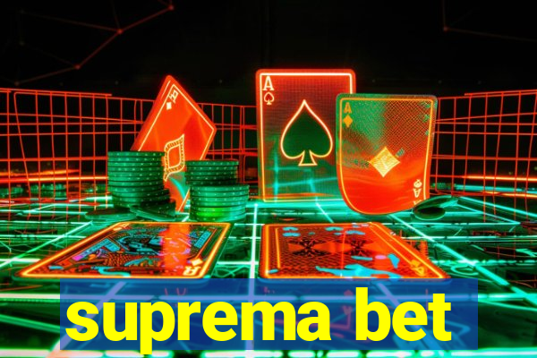 suprema bet