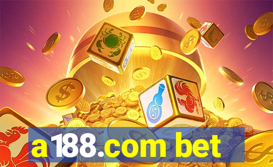 a188.com bet