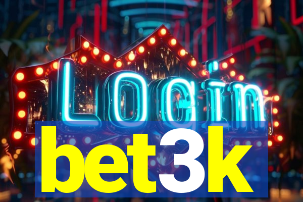 bet3k