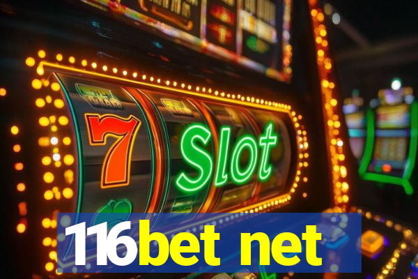 116bet net