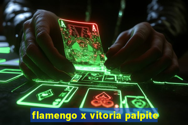 flamengo x vitoria palpite