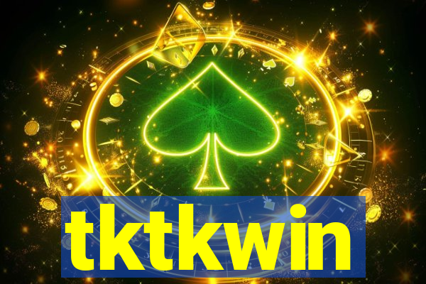 tktkwin