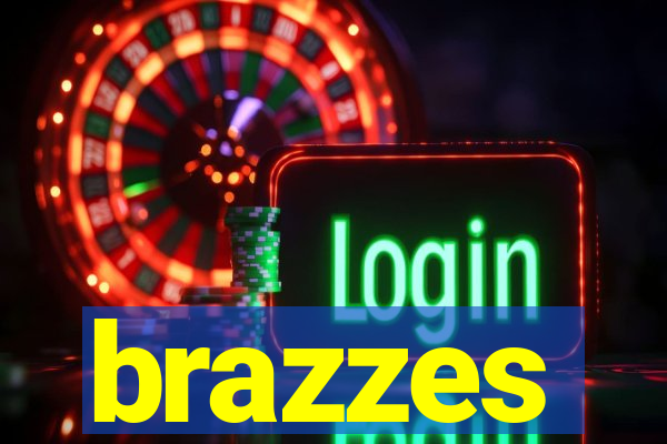 brazzes