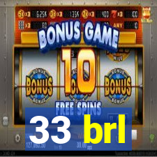 33 brl