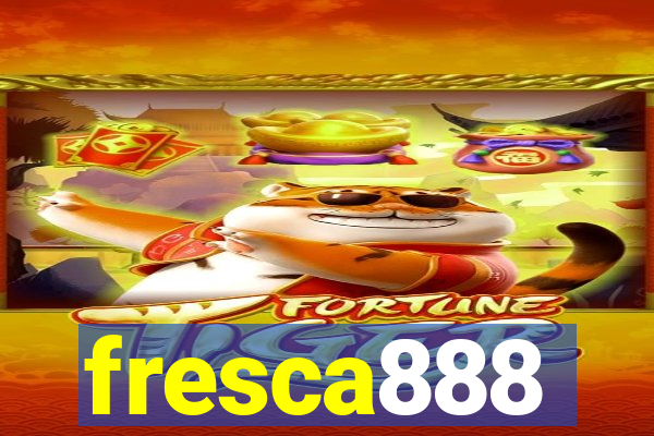 fresca888