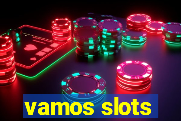 vamos slots