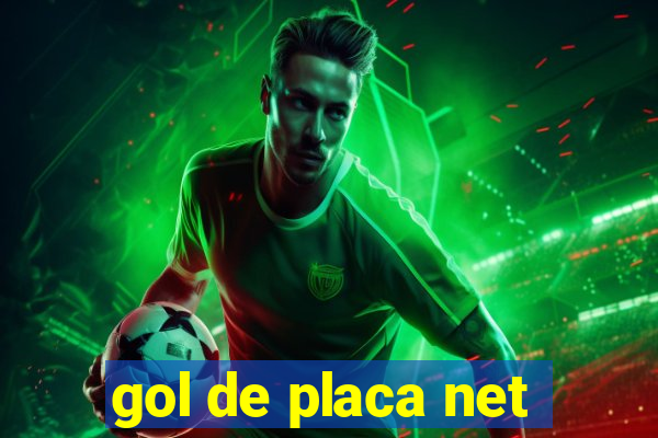 gol de placa net