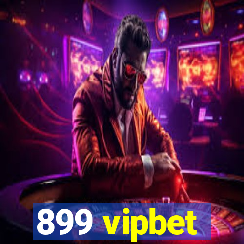 899 vipbet
