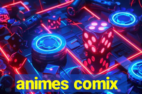 animes comix